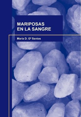 Portada De 'Mariposas En La Sangre' De María Dolores García