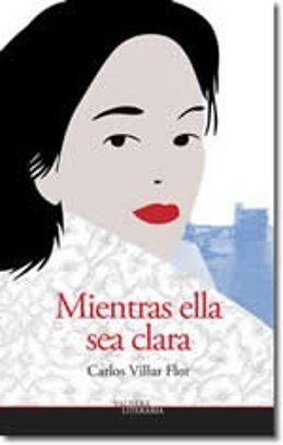 Portada Del Libro 'Mientras Ella Sea Clara'