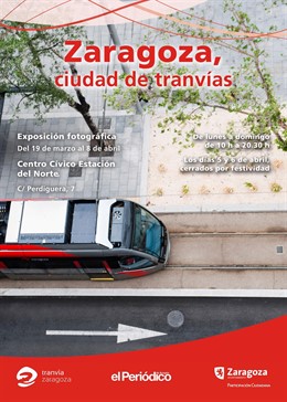 Cartel De La Exposición Sobre El Tranvía De Zaragoza.