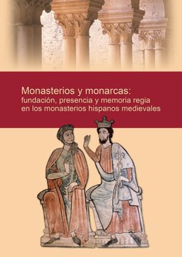 Portada De La Publicación 'Monasterios Y Monarcas'