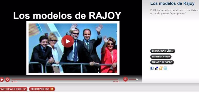 Vídeo Del PSOE "Los Modelos De Rajoy"