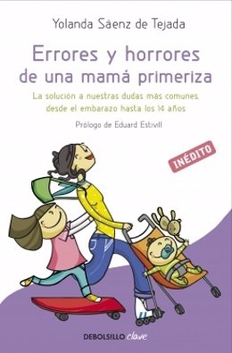 'Errores Y Horrores De Una Mamá Primeriza' De Yolanda Sáenz De Tejada