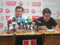 CCOO y UGT convocan movilizaciones en Cáceres y Badajoz para "denunciar" el alcance de los "recortes"