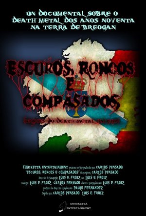 Cartel Del Documental Sobre Death Metal 'Escuros, Roncos E Compasados'