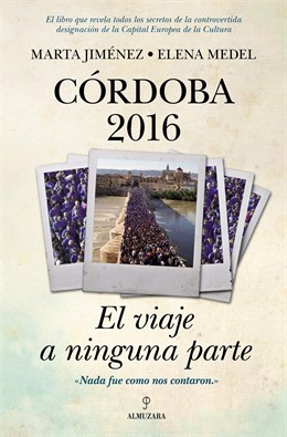 Portada De 'Córdoba 2016. El Viaje A Ninguna Parte'
