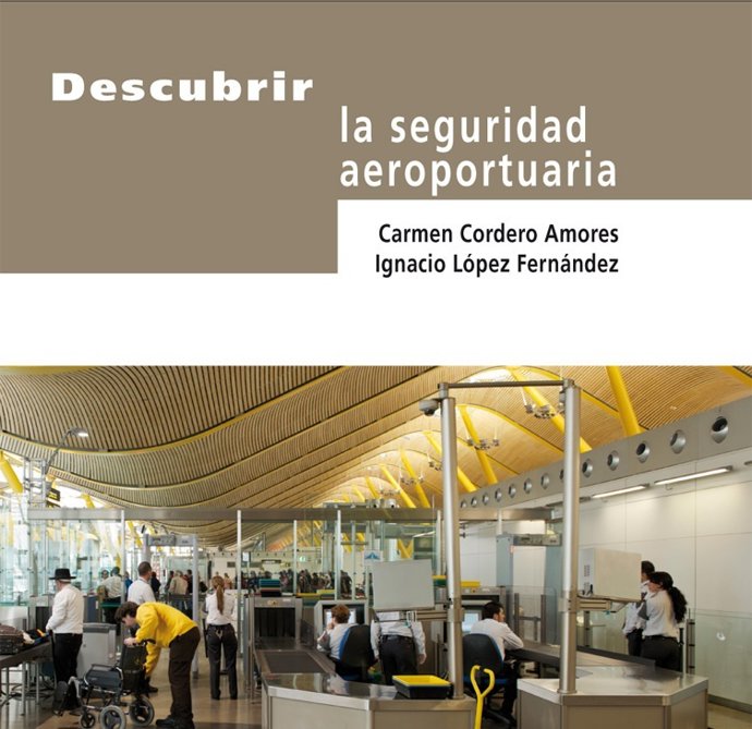 Descubrir la Seguridad Aeroportuaria.- Aena