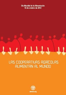 Las cooperativas agrícolas alimentan el mundo