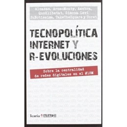 Libro Tecnopolítica, Internet y R-evoluciones