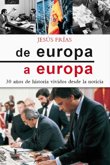 Portada 'de europa a europa' - Derechos reservados. Se autoriza el uso únicamente para la difusión del libro