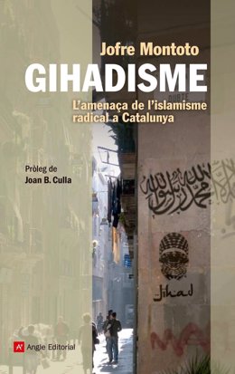 Portada de libro 'Yihadismo. La amenaza del islamismo radical en Catalunya'