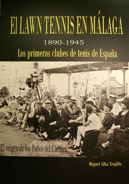 Libro sobre el tenis en Málaga