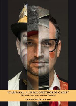 Portada del libro 'Carnaval, a 128 kilómetros de Cádiz'. 