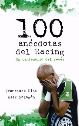 100 Anécdotas Del Racing        