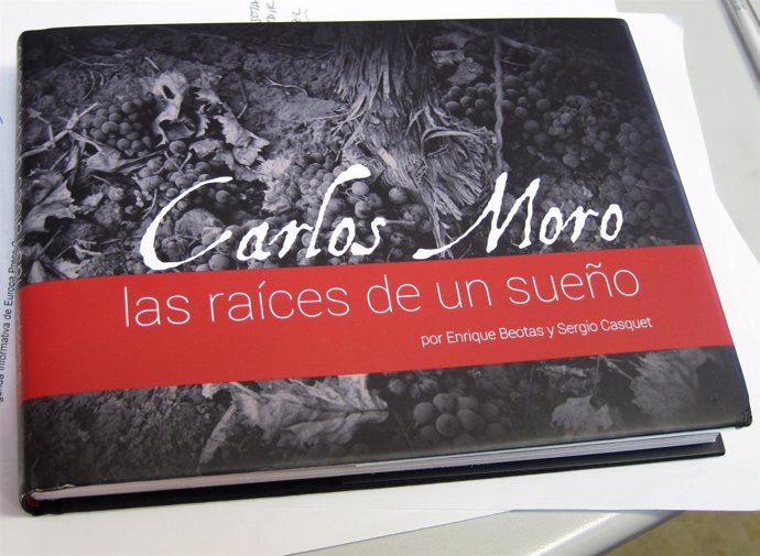 Libro 'Carlos Moro. Las raíces de un sueño'