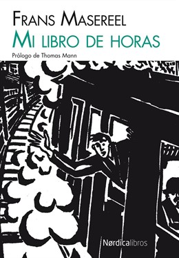 'Mi Libro De Horas', De Frans Masereel