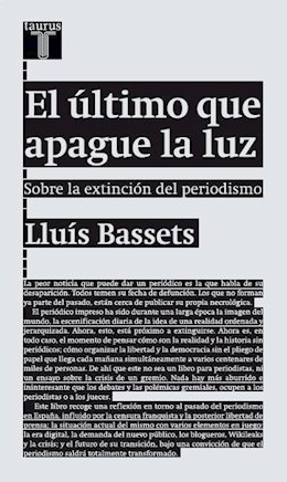 El último que apague la luz, de Lluis Bassets