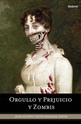 'Orgullo Y Prejuicio Y Zombies