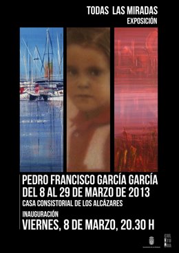 Imagen del cartel de 'Todas las Miradas' de Pedro Francisco García García