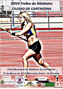 XVII Trofeo de Atletismo Ciudad de Cartagena