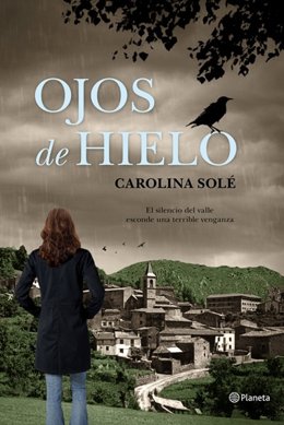 Carolina Solé debuta con 'Ojos de hielo'