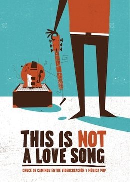 Cartel de la exposición en La Virreina de 'This is not a love song'