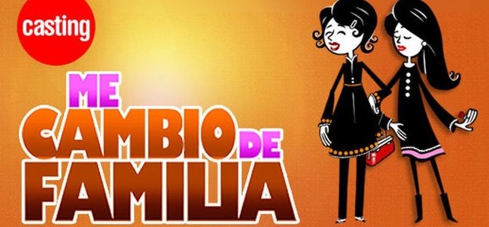 Cuatro 'Me cambio de familia'