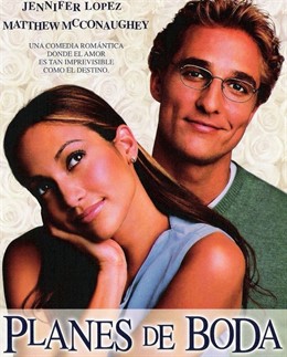Película Planes de Boda con Jennifer Lopez y Matthew Mcconaughey