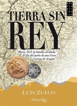 Portada del libro 'Tierra sin rey', de Luis Zueco.