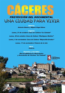 Cartel De La Proyección Del Documental 'Cáceres Una Ciudad Para Vivir'