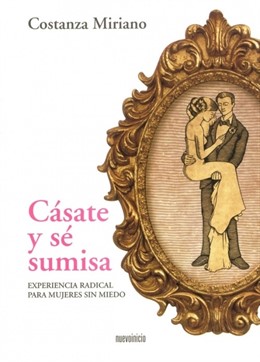 Cásate y sé sumisa
