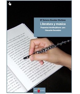 'Literatura Y Música: Propuestas Interdisciplinares Para Educación Secundaria' 