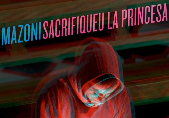 Portada del álbum 'Sacrifiqueu la princesa' de Mazoni