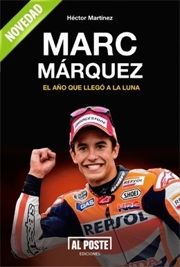 Marc Márquez, portada de el libro 'El año que llegó a la luna'