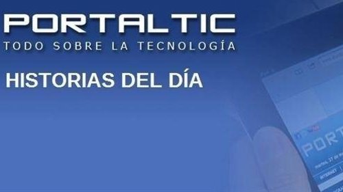 Historias del día en Portaltic