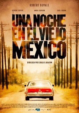 Cartel de la película 'Una noche en el Viejo México', de Emilio Aragón