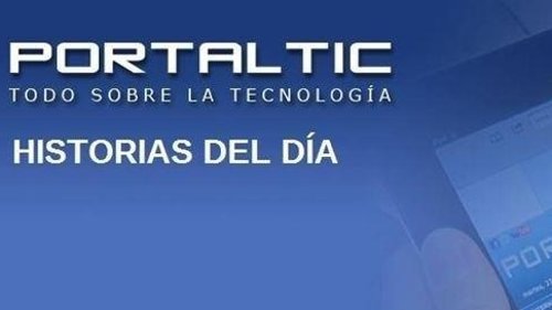 Historias del día en Portaltic