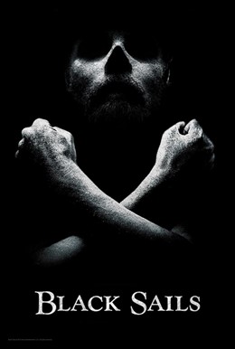 Cartel de la serie Black Sails