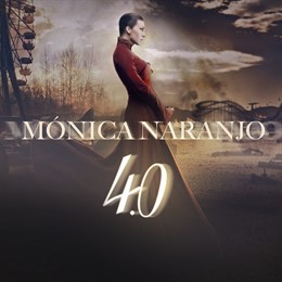 Mónica Naranjo '4.0'