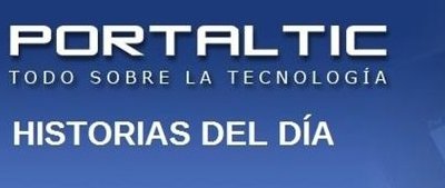 Historias del día Portaltic