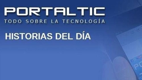 Historias del día en Portaltic