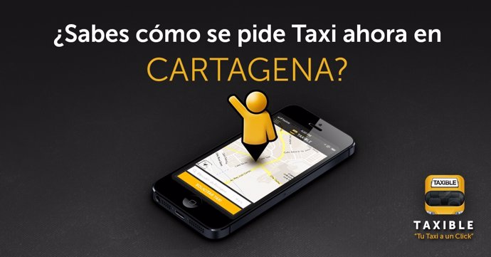 Llega a Cartagena 'Taxible', una APP para solicitar Taxi con tan solo un click