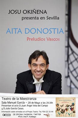 Josu Okiñena presenta 'Aita 'Donostia' en el Maestranza
