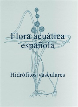 Portada del libro Flora Acuática Española. Real Jardín Botánico