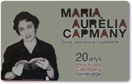 Cartel de la exposición 'Dona, escriptora i ciutadana. Maria Aurèlia Capmany'