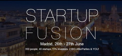 Startup The Fusion, un innovador e imprescindible evento para empresas y emprend