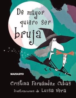 Libro infantil 'De mayor quiero ser bruja' de Cristina Fernández Cubas