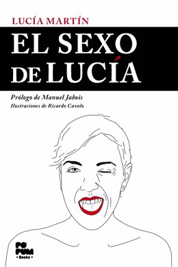 Lucia Martín publica 'El Sexo de Lucía'
