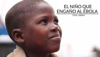 El niño que engañó al Ébola