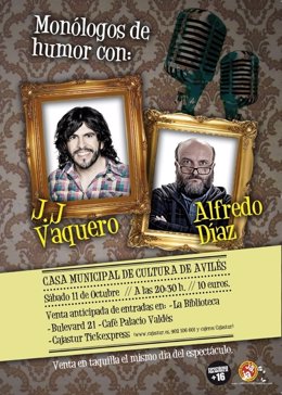 Cartel JJ Vaquero y Alfredo Díaz, monólogos en Avilés
