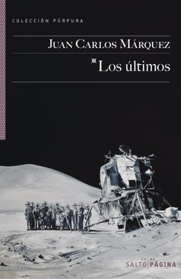 ÛLos últimos', novela de Juan Carlos Márquez